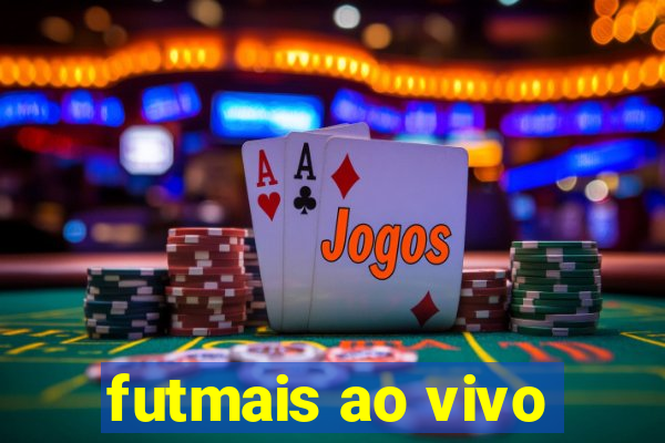 futmais ao vivo